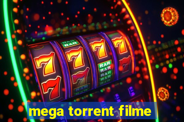 mega torrent filme